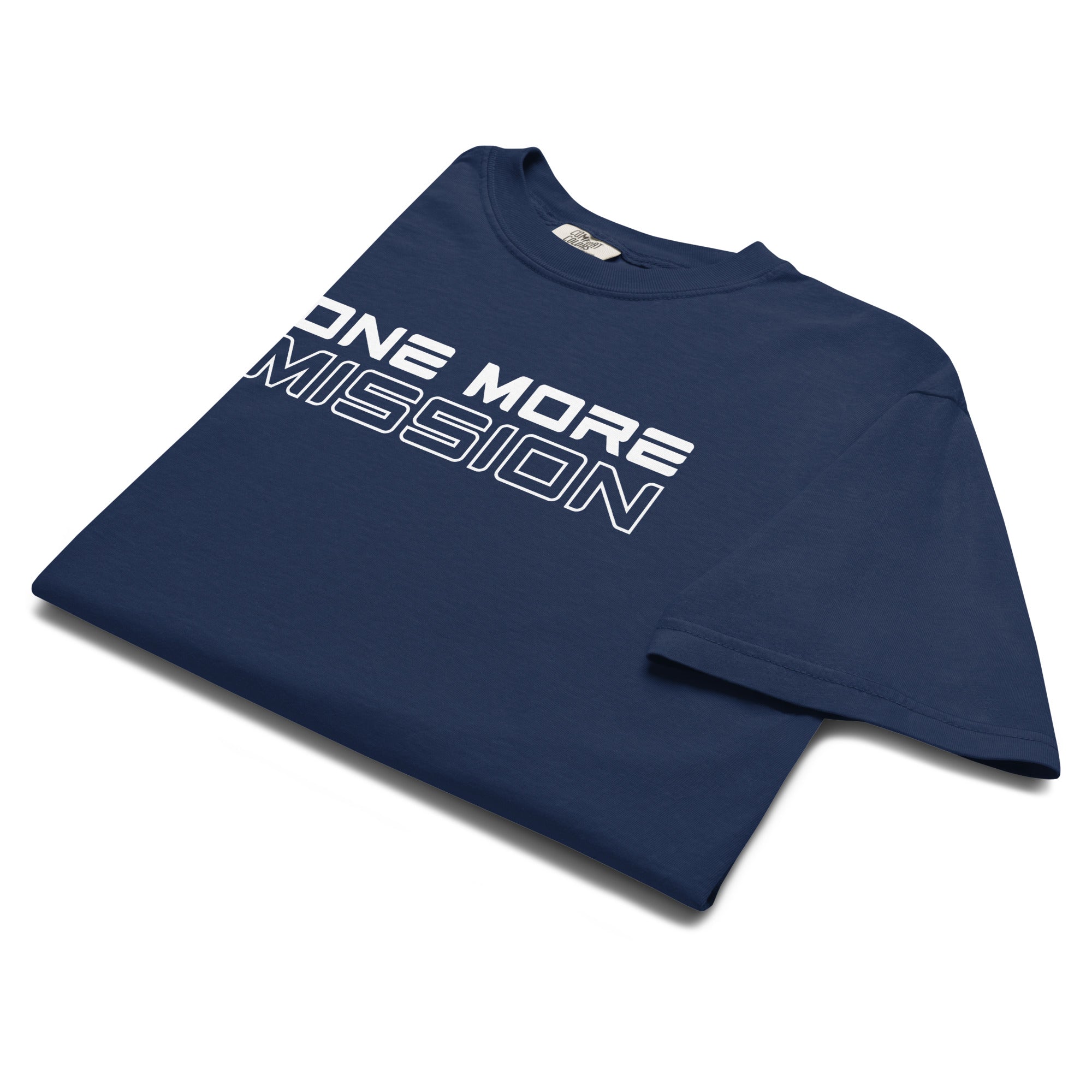 ONE MORE MISSION UNISEX GARMENT-DYED T-SHIRT